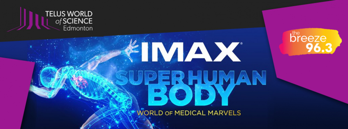 Breeze Rewards: TWOSE Superhuman Body in IMAX